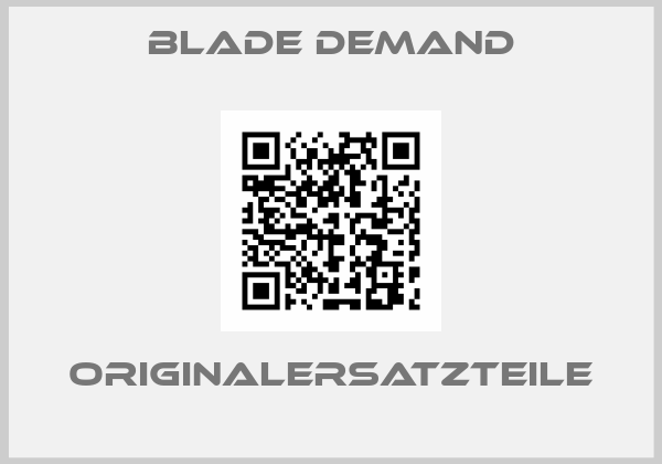Blade demand