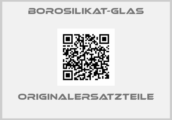 Borosilikat-Glas