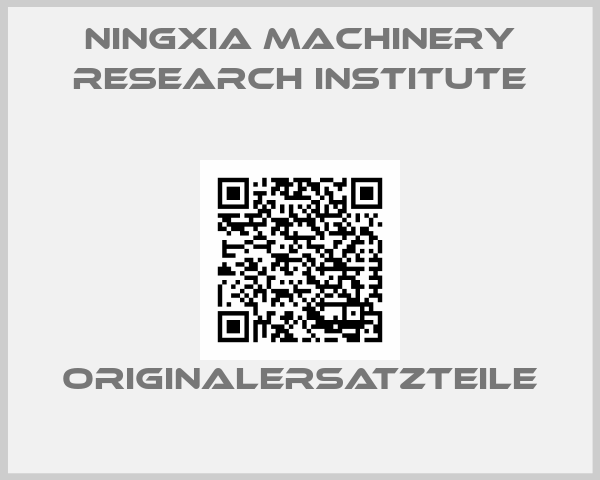 NingXia Machinery Research Institute