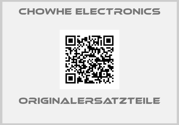 Chowhe Electronics