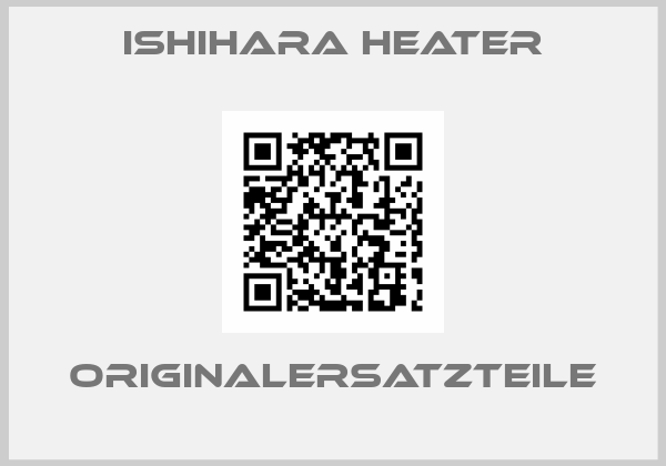 Ishihara Heater