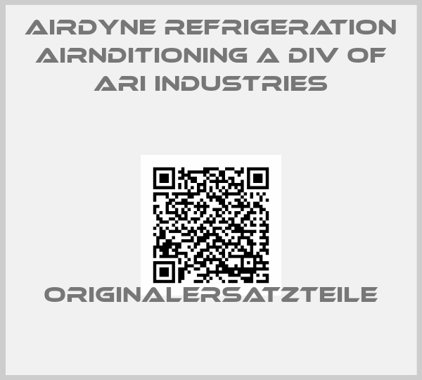 Airdyne Refrigeration Airnditioning A Div Of Ari industries