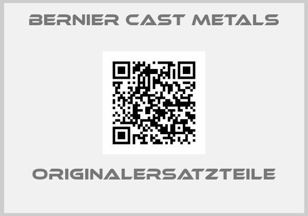 Bernier Cast Metals