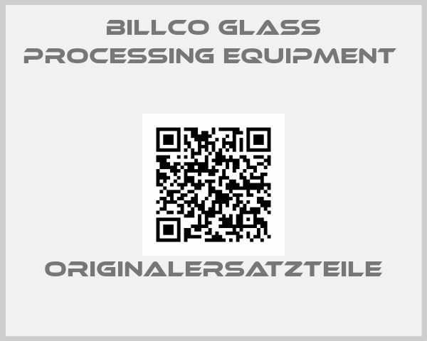 Billco glass processing equipment 