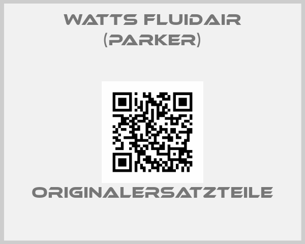 Watts Fluidair (Parker)