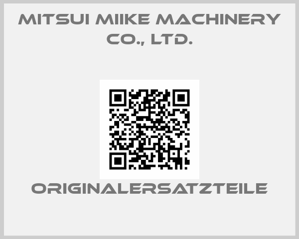 MITSUI MIIKE MACHINERY Co., Ltd.