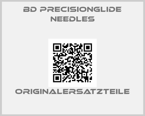 BD PrecisionGlide Needles
