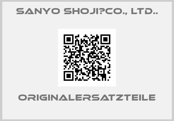 SANYO SHOJI　Co., Ltd..