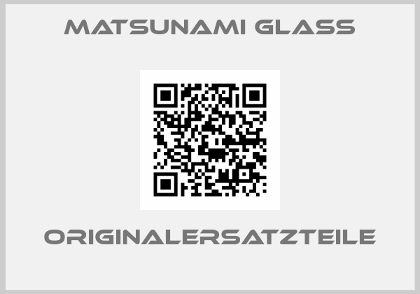 MATSUNAMI GLASS