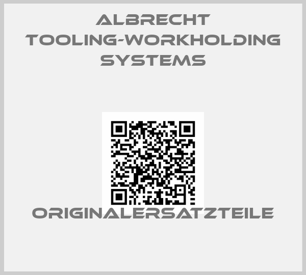 Albrecht Tooling-Workholding Systems