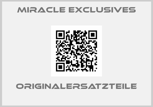 Miracle Exclusives