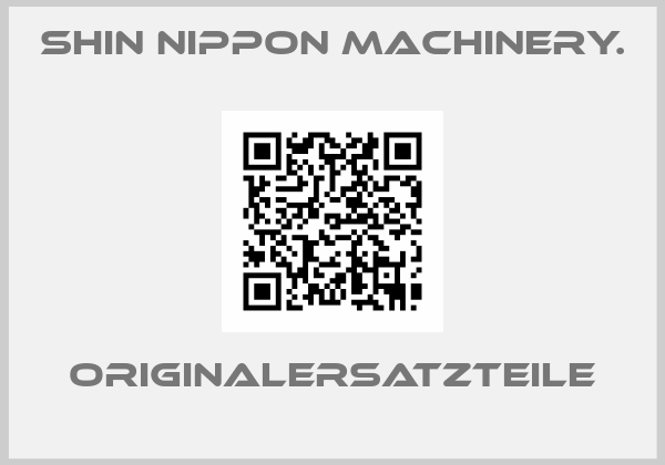 Shin Nippon Machinery.