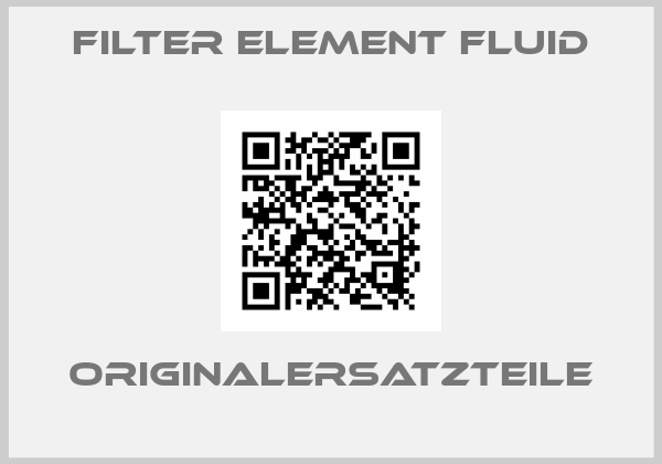 Filter Element Fluid
