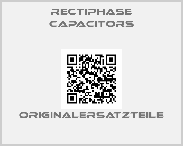 Rectiphase capacitors