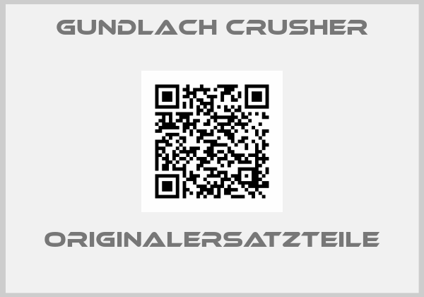 Gundlach Crusher