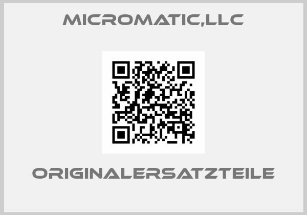 MICROMATIC,LLC