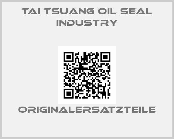 TAI TSUANG OIL SEAL INDUSTRY