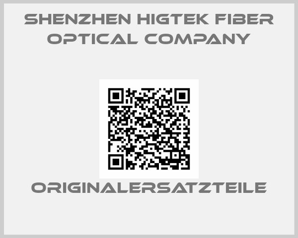 ShenZhen Higtek Fiber Optical Company