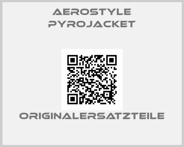 Aerostyle Pyrojacket