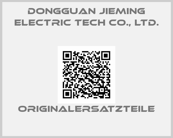 DONGGUAN JIEMING ELECTRIC TECH CO., LTD.