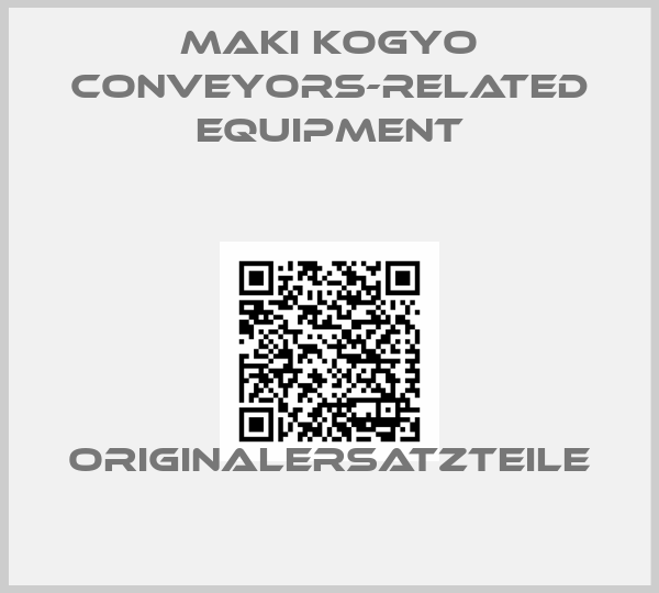 Maki Kogyo Conveyors-Related Equipment