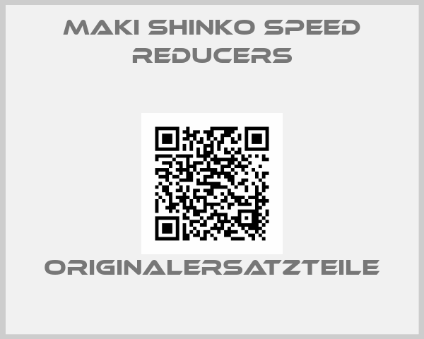 Maki Shinko Speed Reducers