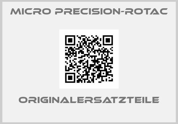 MICRO PRECISION-ROTAC
