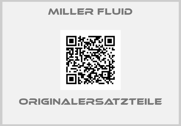 Miller Fluid