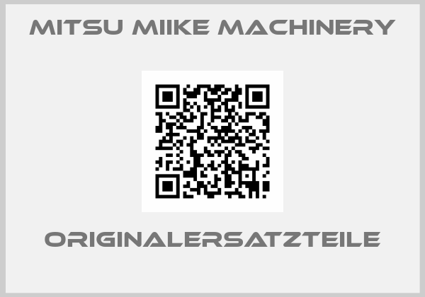 Mitsu Miike Machinery