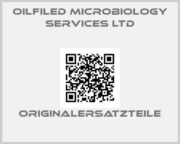 Oilfiled Microbiology Services LTD