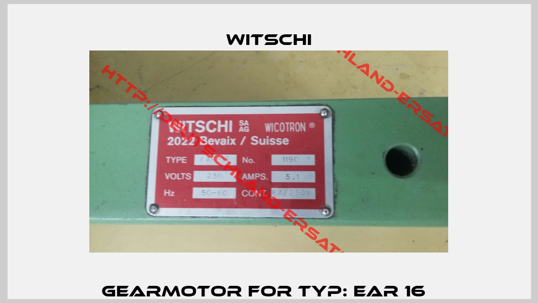 Gearmotor for Typ: EAR 16  -0