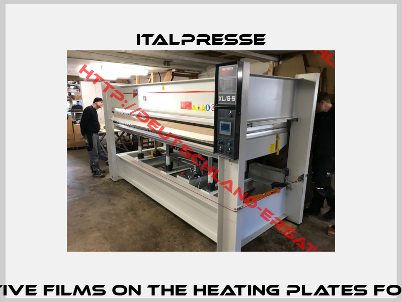 Protective films on the heating plates for XL/6-S -1