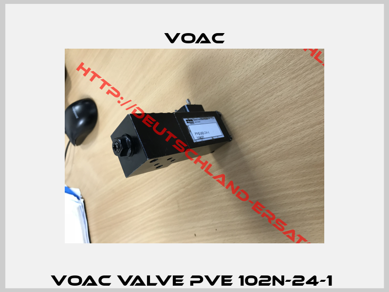 VOAC VALVE PVE 102N-24-1 -1