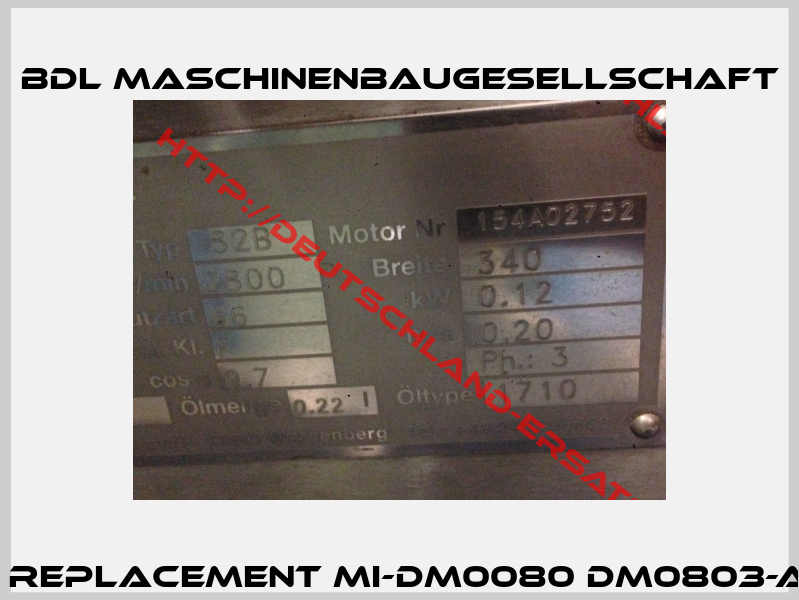 154A02752 obsolete, replacement MI-DM0080 DM0803-AAC03B4L0LJH-340mm-2