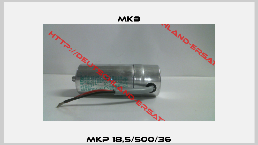 MKP 18,5/500/36-0