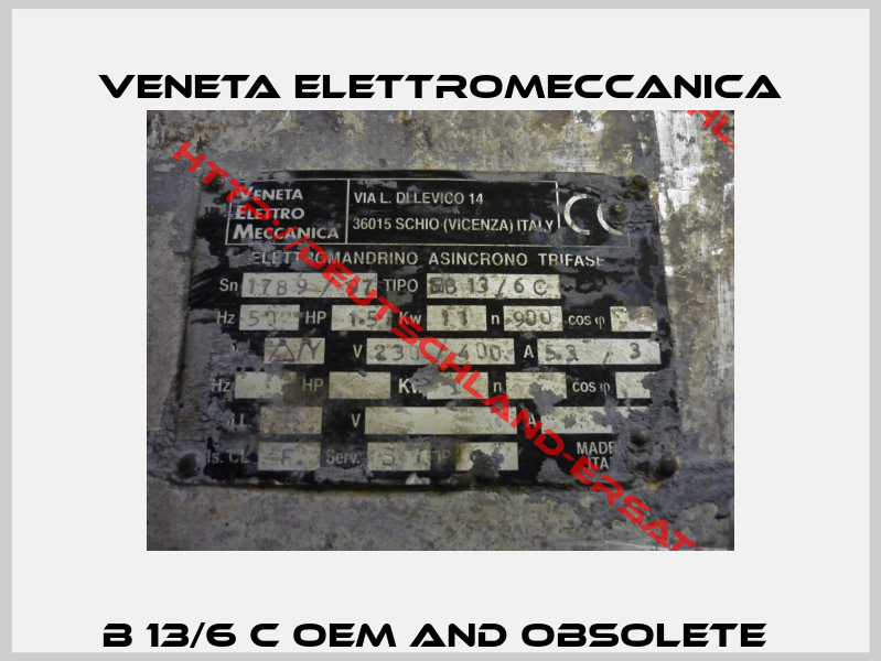 B 13/6 C OEM and Obsolete -0