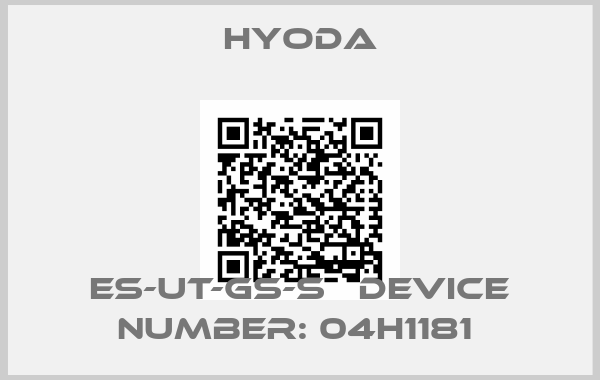 Hyoda-ES-UT-GS-S   Device number: 04H1181 