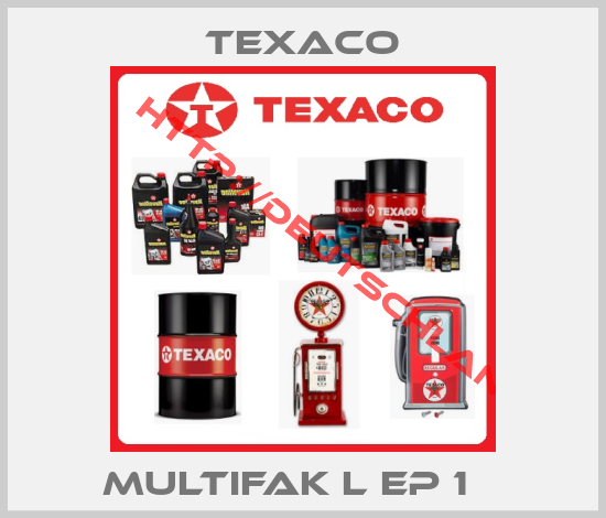 TEXACO-MULTIFAK L EP 1   