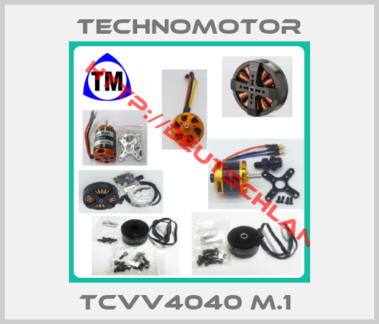 Technomotor-TCVV4040 M.1 