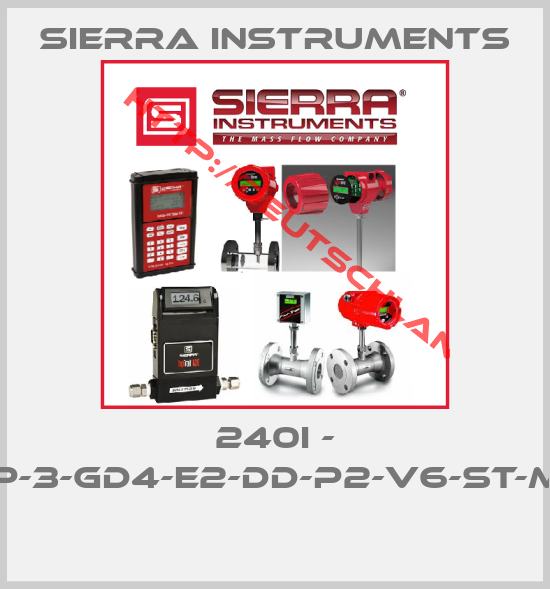 Sierra Instruments-240i - VTP-3-GD4-E2-DD-P2-V6-ST-MP3 