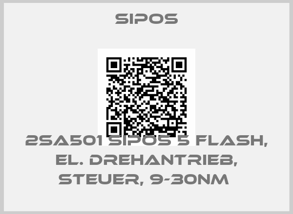 Sipos-2SA501 SIPOS 5 FLASH, EL. DREHANTRIEB, STEUER, 9-30NM 
