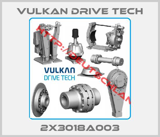 VULKAN Drive Tech-2X3018A003
