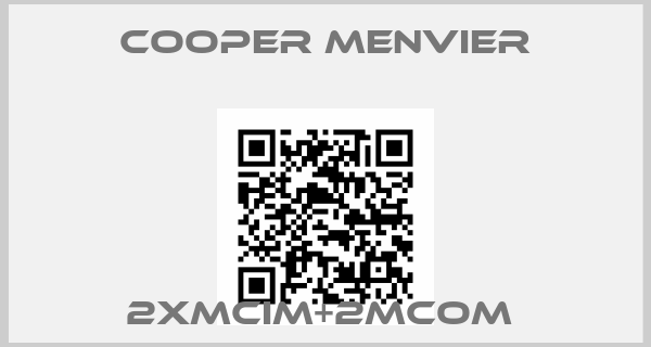 COOPER MENVIER-2XMCIM+2MCOM 
