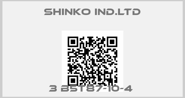 SHINKO IND.LTD-3 B5T87-10-4 