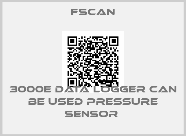 Fscan-3000E DATA LOGGER CAN BE USED PRESSURE SENSOR 