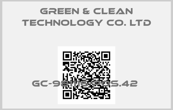 Green & Clean Technology Co. Ltd-GC-981116/pos.42 