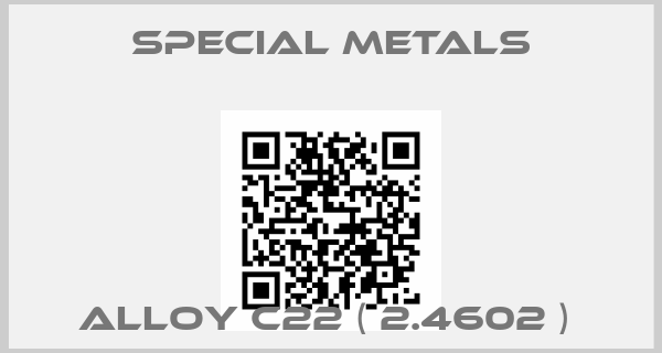 Special Metals-Alloy C22 ( 2.4602 ) 
