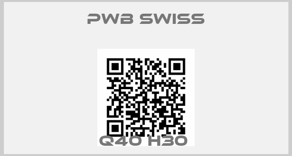 PWB Swiss-Q40 H30 
