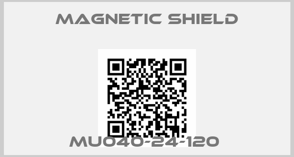 Magnetic Shield-MU040-24-120 
