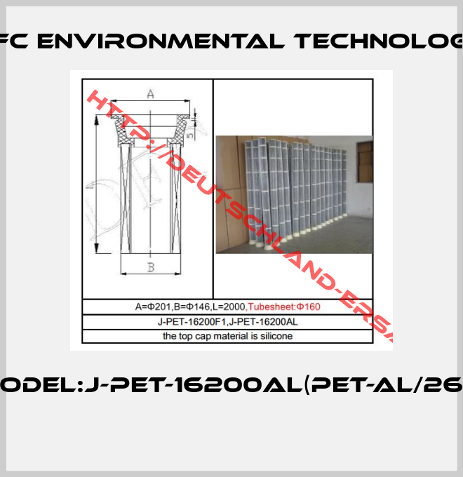 DFC ENVIRONMENTAL TECHNOLOGY-MODEL:J-PET-16200AL(PET-AL/260) 